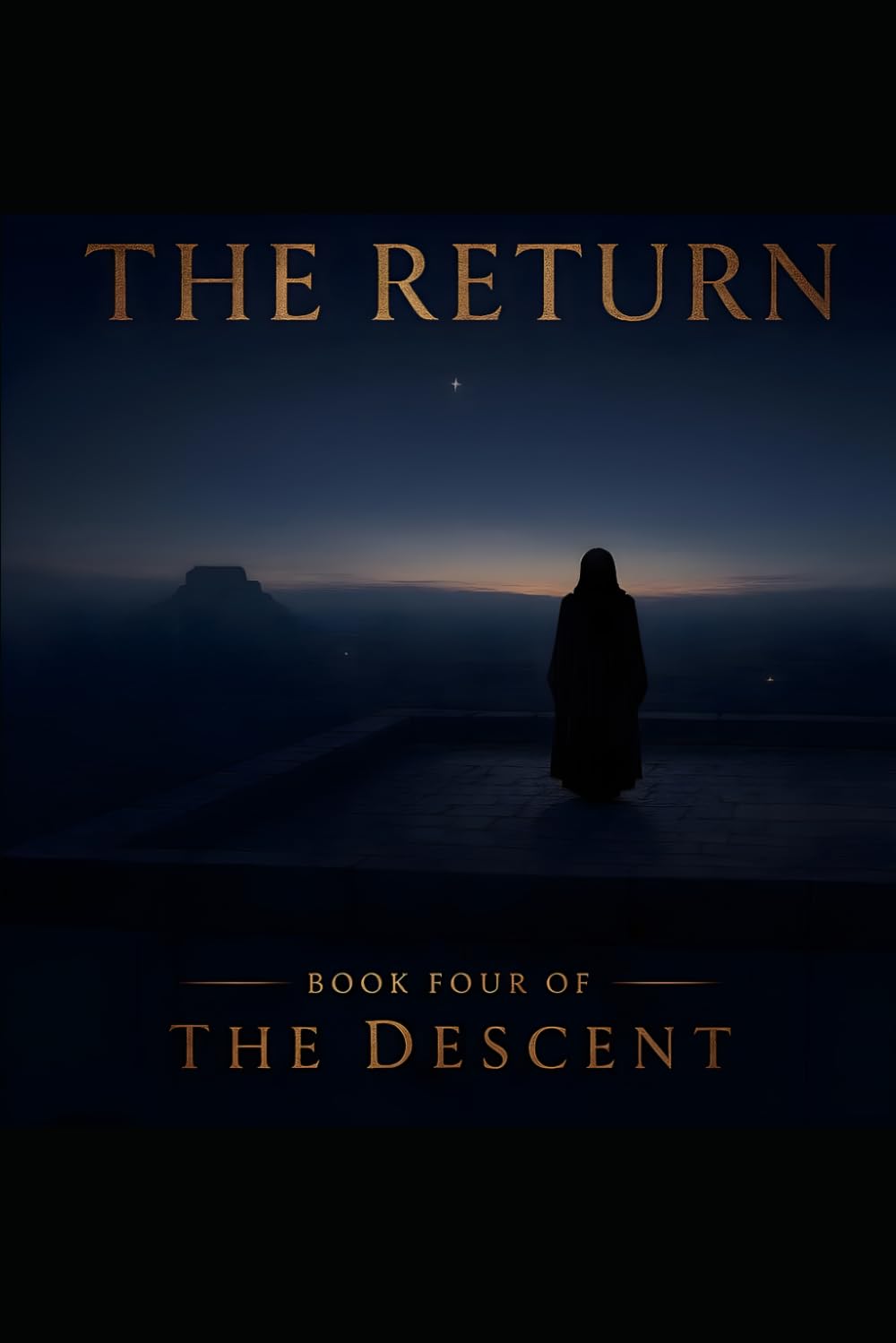 The Return: Book Four of The Descent A Novel: 3