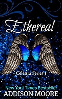Ethereal (Celestra Series Book 1) Kindle Edition