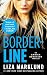 Borderline: An Annika Bengtzon Thriller (The Annika Bengtzon Series)