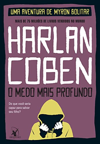O medo mais profundo (Myron Bolitar – Livro 7)