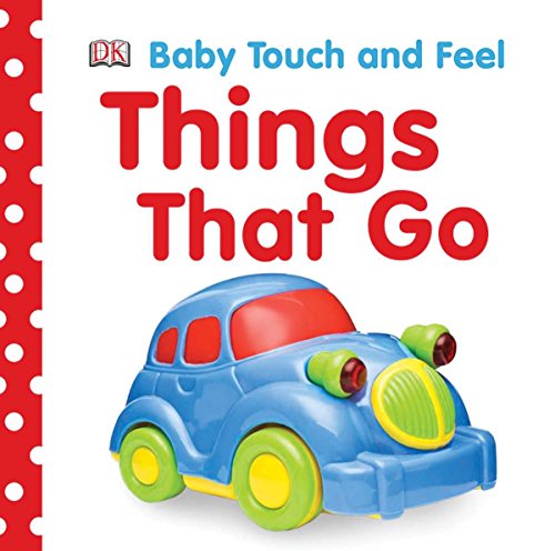 Baby Touch and Feel: Things That Go Livre PDF Gratuit
