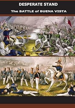 Paperback Desperate Stand: The Battle of Buena Vista Book
