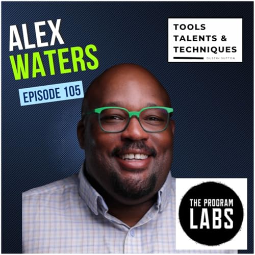 The Career Pivot That Changed Everything | Alex Waters - Program Labs (Ep. 105)