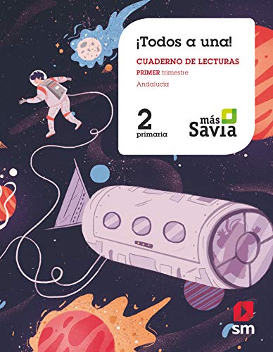 Portada de Método Globalizado. ¡Todos a una!. 2 Primaria. Primer Trimestre. Más Savia. Andalucía