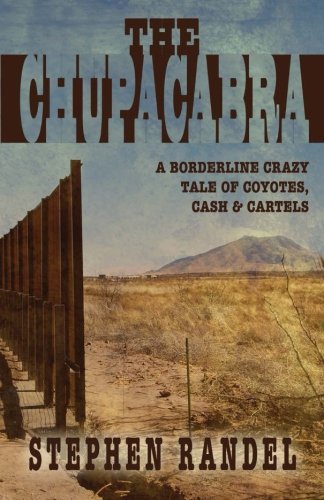 The Chupacabra: a Borderline Crazy Tale of