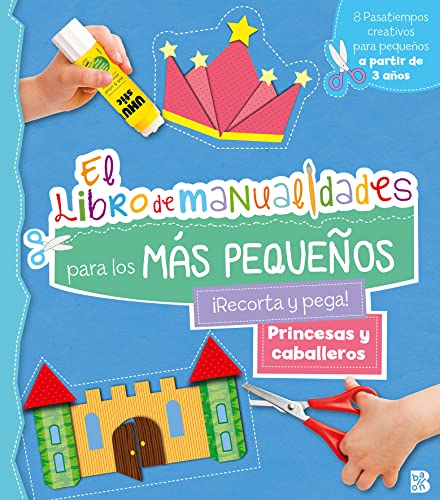 Princesas y Caballeros - Libro de Manualidades para los Mas Pequeños