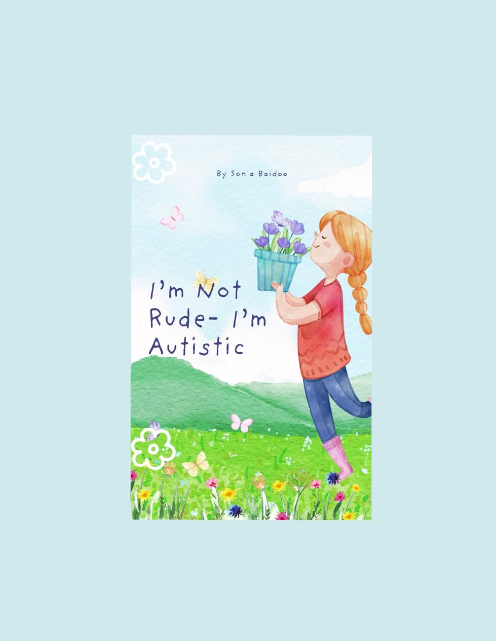 I'm Not Rude, I'm Autistic
