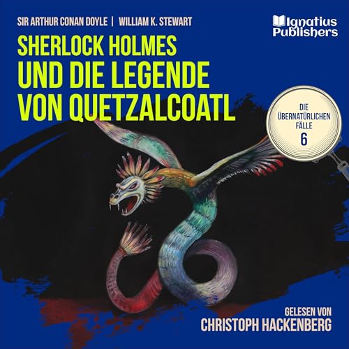 Sherlock Holmes und die Legende von Quetzalcoatl cover art
