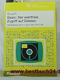  Basic: Der wahlfreie Zugriff auf Dateien: Eine Software-Sammlung für den C 64 /C 128 (Franzis Computer-Bibliothek)