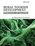 Rural Tourism Development: Opportunities and Challenges
