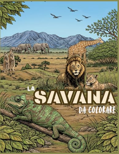 Animali della Savana: Libro illustrato con informazioni e curiosità sugli animali della Savana
