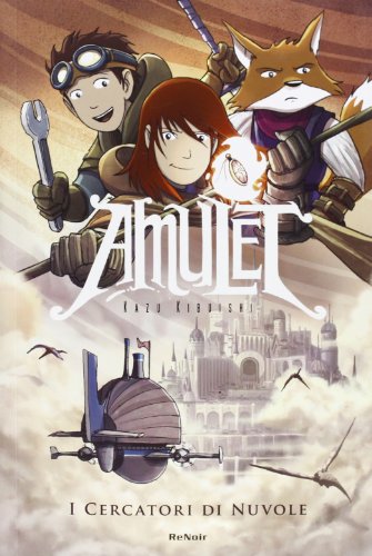 I cercatori di nuvole. Amulet I cercatori di nuvole. Amulet