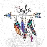  Boho Malbuch: Malbuch für Erwachsene und Kinder ab 8 Jahren  Boho Chic Mandalas ethnische Elemente, Traumfänger, Tiere, Hippie Muster  Geschenkidee  21,59 x 21,59 cm  74 Seiten