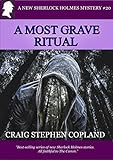 The Most Grave Ritual: A New Sherlock Holmes Mystery (New Sherlock Holmes Mysteries Book 20)