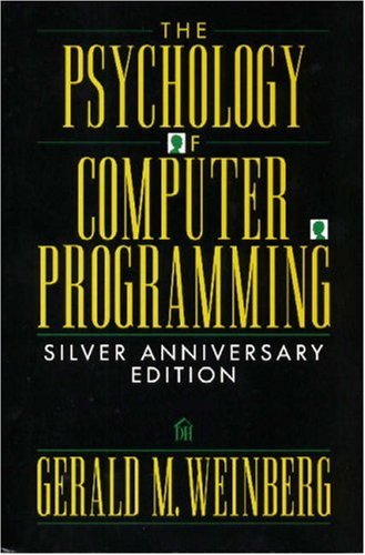 The Psychology of Computer Programming: Silver Anniversary Edition cover