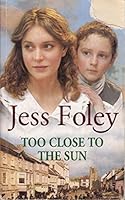 Too Close to the Sun 0099415771 Book Cover
