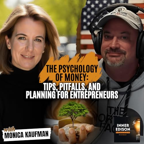 The Importance of Money Psychology for Business Owners: Lessons from Monica Kaufman