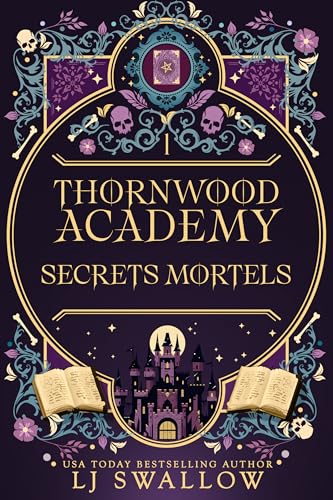Thornwood Academy 1: Secrets Mortels (Le guide de la nécromancienne pour vivre)