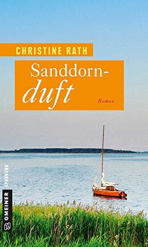 Sanddornduft: Roman (Frauenromane im