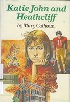 Katie John and Heathcliff 0064401200 Book Cover