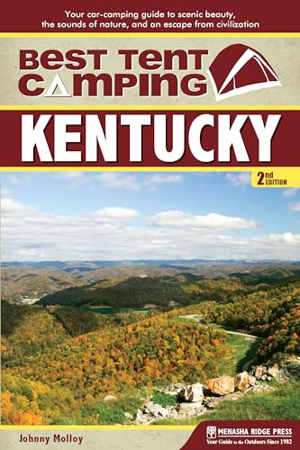 Best Tent Camping: Kentucky: Your Car-Camping Guide to...