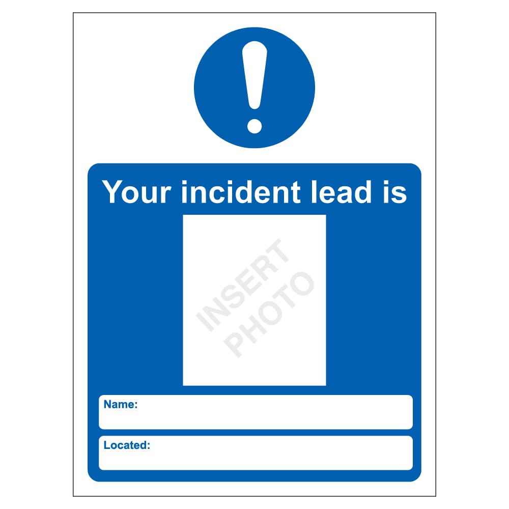 V Safety Your Incident Lead Is 150 x 200mm - 1mm Rigid Plastic Safety Sign