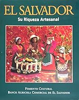 Salvador: Su Riqueza Artesanal 9977122881 Book Cover