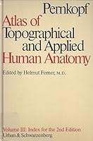 Atlas of Topographical and Applied Human Anatomy: Index 0806715723 Book Cover