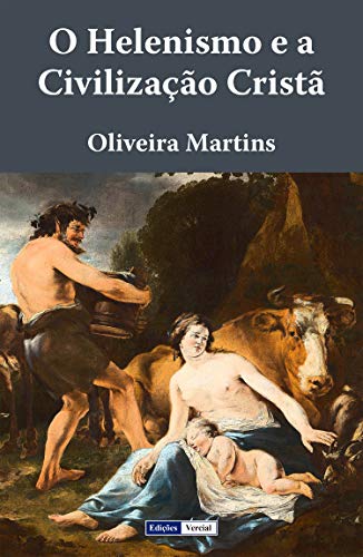 O Helenismo e a Civilização Cristã
