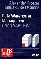 Data Warehouse Management. Englische Ausgabe. Using SAP BW. 3825282120 Book Cover