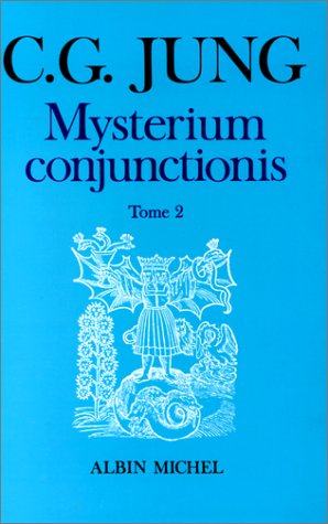 Télécharger Mysterium conjunctionis, tome 2 Gratuit