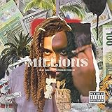 MILLIONS [Explicit]