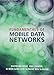 Fundamentals of Mobile Data Networks