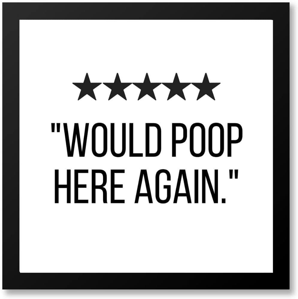 Gathari Motivational Quotes Wall Frame for Bathroom, Funny Poster Frame For Wall, Puns, Frame Hanging for Home Would Poop Here Again, 7"