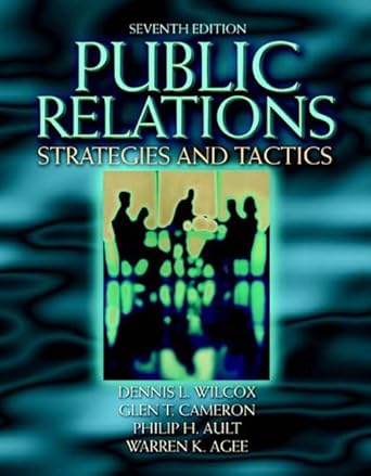 Public Relations: Strategies and Tactics: Amazon.co.uk: Wilcox, Dennis ...