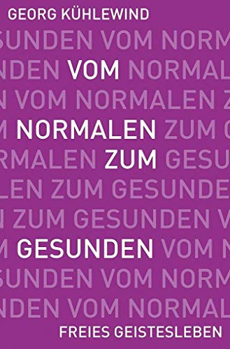 Vom Normalen zum Gesunden: Wege zur Befreiung des