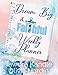 Dream Big & Faithful Weekly Planner