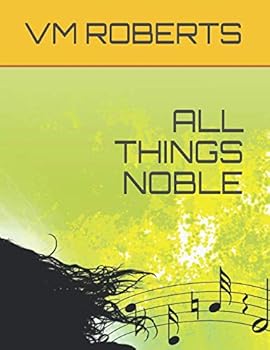 Paperback All Things Noble Book