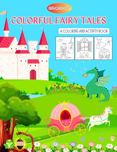 Colorful Fairy Tales: A Coloring and Activity Book for Kids | Premium Edition | The Color Me Coconut Collection image 2