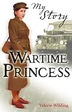My Story: Wartime Princess