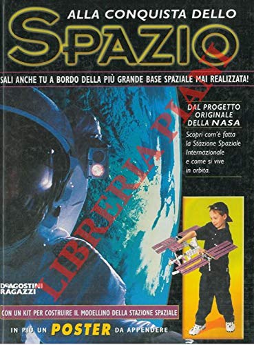 Alla conquista dello Spazio.