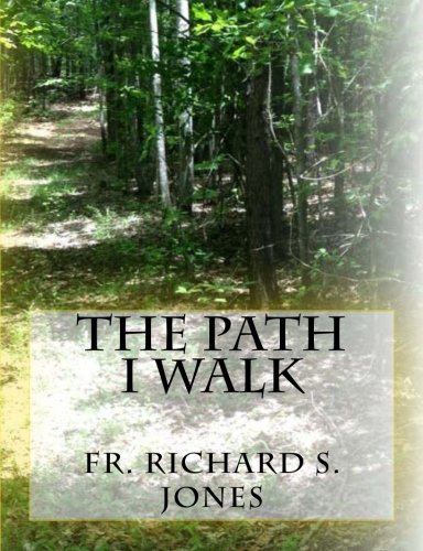 The Path I Walk
