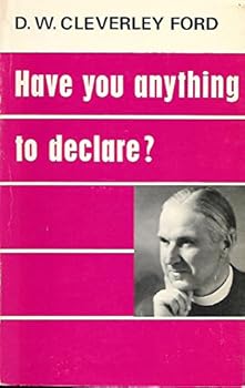 Paperback Have You Anything to Declare? Book