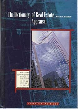 Hardcover The Dictionary of Real Estate Appraisal, Fourth Edition Book