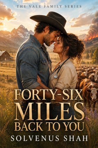 Forty-Six Miles Back to You (The Vale Family Series Book 1)