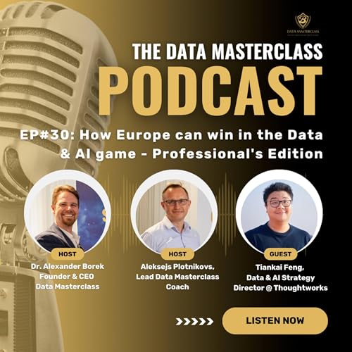 Podcast #30 How Europe can win in the Data & AI game - Professional's Edition
