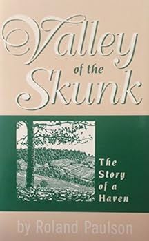 Paperback Valley of the Skunk: The Story of a Haven Book