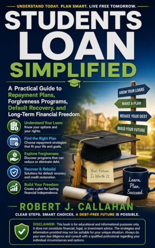 Trump’s sweeping changes to student loans take effect today. Here’s what they mean for you 4 Students Loan Simplified : A Practical Guide to Repayment Plans, Forgiveness Programs, Default Recovery, and Long-Term Financial Freedom