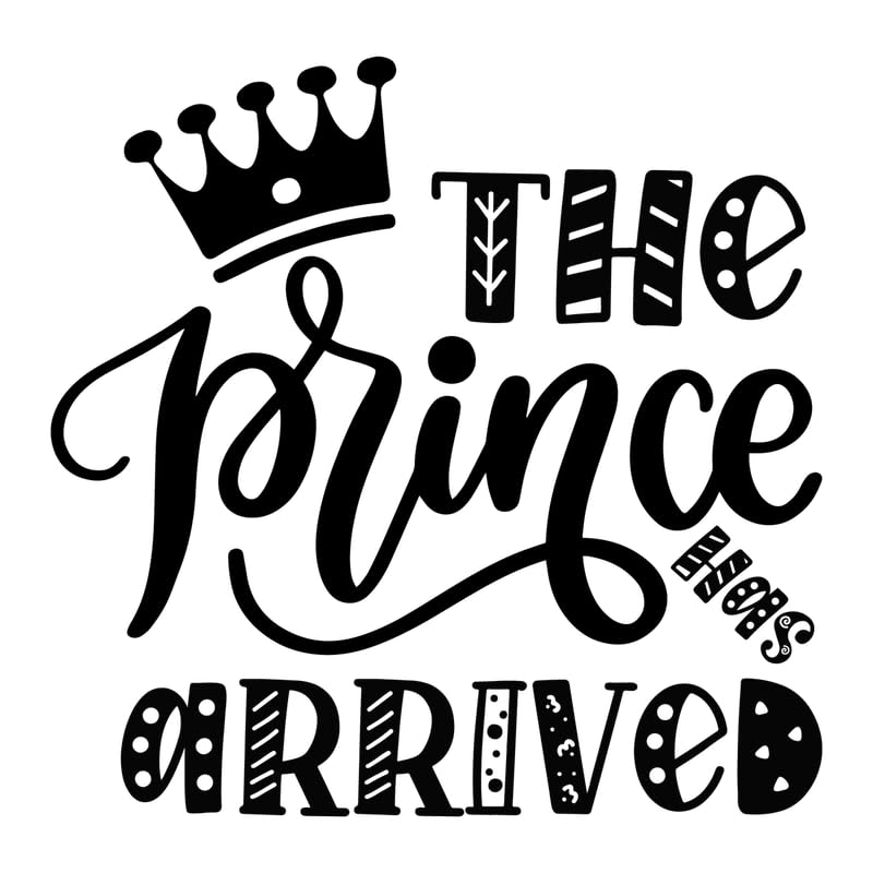 Poster sur toile the prince has arrived 01 citation encourageante de phrases courtes
