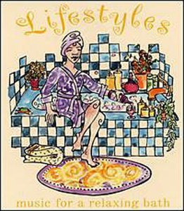 Lifestyles Music for Taking a Relaxing Bath [Audio CD]